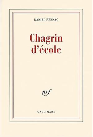 Chagrin d'école by Daniel Pennac