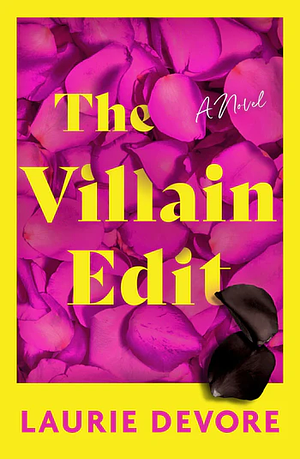 The Villain Edit by Laurie Devore
