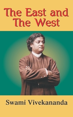 The East and The West by Swami Vivekananda