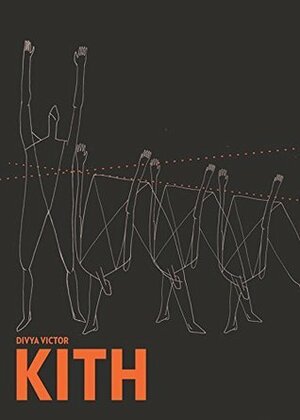 Kith by Divya Victor