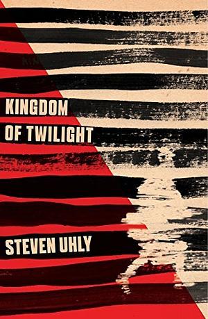 Kingdom of Twilight by Steven Uhly