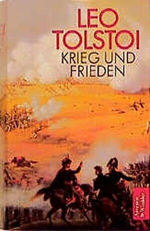 Krieg und Frieden by Leo Tolstoy