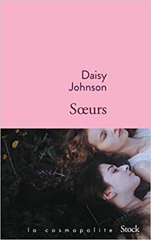 Soeurs by Daisy Johnson