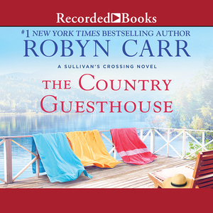 The Country Guesthouse by Robyn Carr