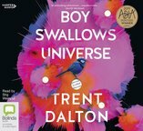 Boy Swallows Universe by Trent Dalton