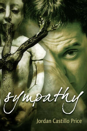 Sympathy by Jordan Castillo Price