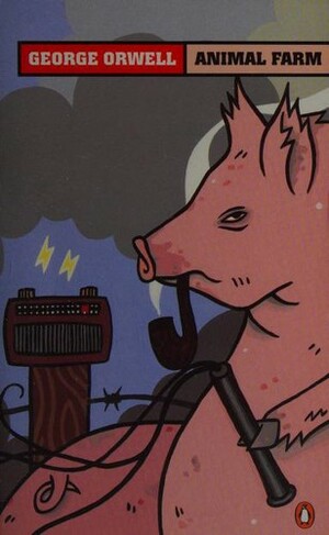 Animal Farm by George Orwell