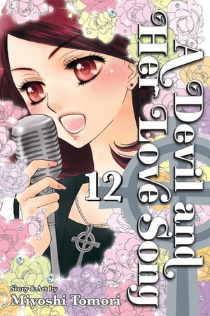 A Devil and Her Love Song, Vol. 12 by Miyoshi Tomori