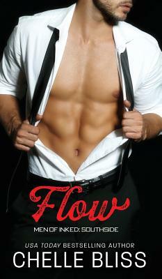 Flow by Chelle Bliss