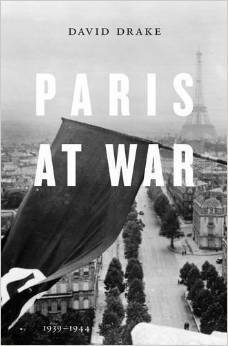 Paris at War: 1939-1944 by David Drake