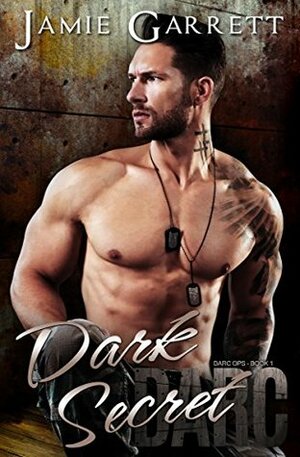 Dark Secret by Jamie Garrett