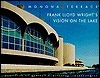 Frank Lloyd Wright's Vision on the Lake: A Pictorial History by Frank Lloyd Wright