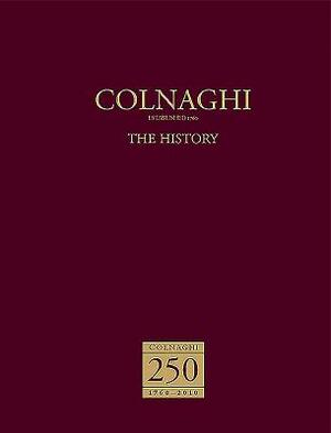 Colnaghi: The History by Timothy Clayton