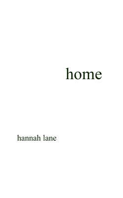 home by Hannah Lane