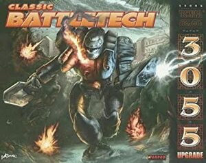 Classic Battletech: Technical Readout 3055 Upgrade (FPR35006) by Herbert A. Beas II, Doug Chaffee, Randall N. Bills