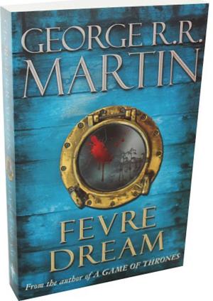 Fevre Dream by George R.R. Martin