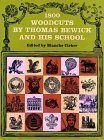 1800 Woodcuts by Thomas Bewick and His School by Thomas Bewick