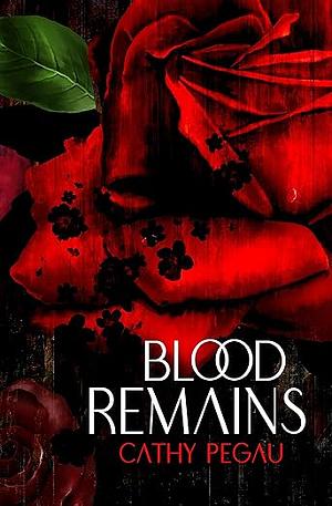 Blood Remains by Cathy Pegau