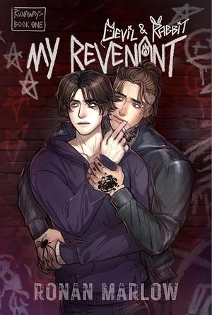 My Revenant by Ronan Marlow