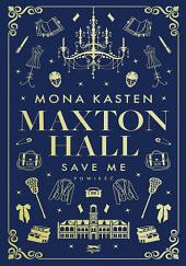 Save me by Mona Kasten