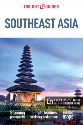 Insight Guides Southeast Asia (Travel Guide with Free Ebook) by Insight Guides