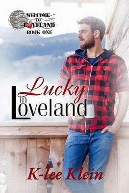 Lucky In Loveland by K-lee Klein