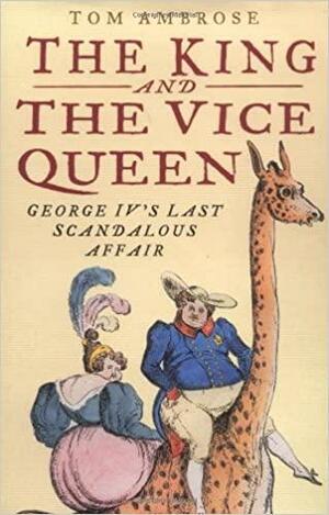 The King and the Vice Queen by Tom Ambrose