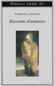 Racconto d'autunno by Idolina Landolfi, Tommaso Landolfi