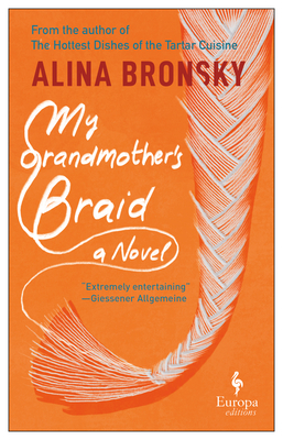 My Grandmother's Braid by Alina Bronsky