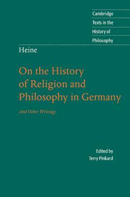 Heine: 'on the History of Religion and Philosophy in Germany' by Heinrich Heine