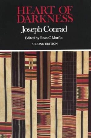 Heart of Darkness by Joseph Conrad