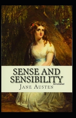 Sense and Sensibility Annotated by Jane Austen