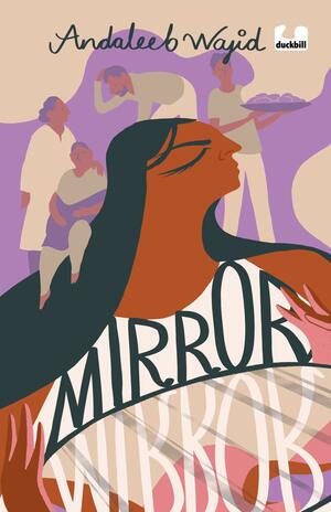 Mirror, Mirror by Andaleeb Wajid