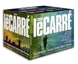 The Complete George Smiley Radio Dramas by John le Carré