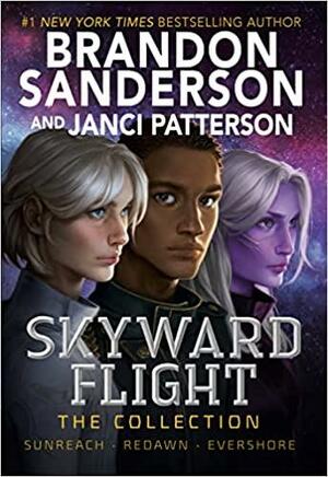 Skyward Flight: The Collection: Sunreach / Redawn / Evershore by Brandon Sanderson, Janci Patterson