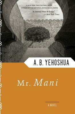 Mr. Mani by A.B. Yehoshua