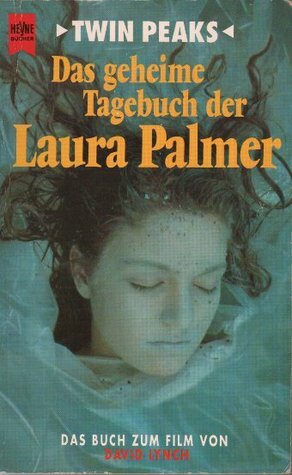 Das geheime Tagebuch der Laura Palmer by Jennifer Lynch