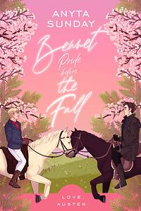 Bennet, Pride Before the Fall by Anyta Sunday