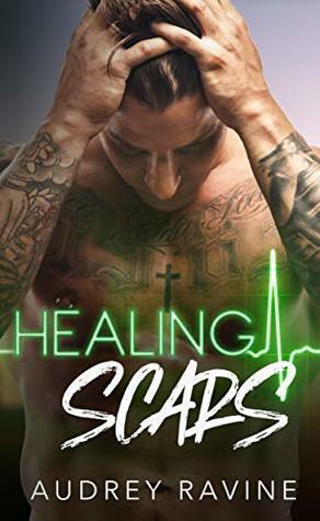 Healing Scars by Audrey Ravine