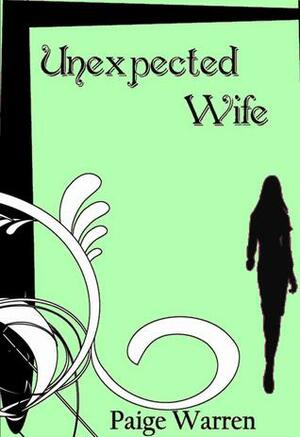 Unexpected Wife by Paige Warren