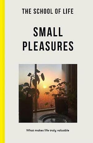 Small Pleasures by The School of Life