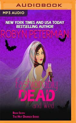 Fashionably Dead and Wed by Robyn Peterman