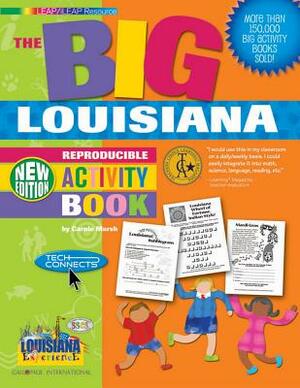 The Big Louisiana Reproducible Activity Book: New Version by Carole Marsh