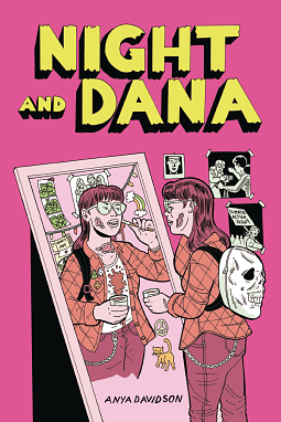 Night and Dana by Anya Davidson