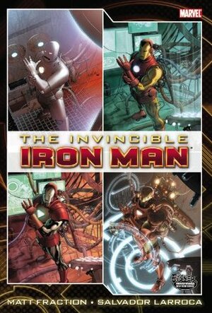 The Invincible Iron Man, Volume 1 by Matt Fraction, Frank D'Armata, Salvador Larroca