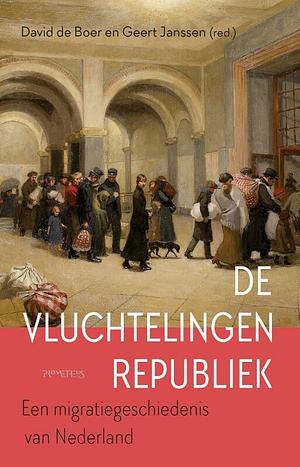 De vluchtelingenrepubliek: een migratiegeschiedenis van Nederland by David de Boer, Geert Herman Janssen