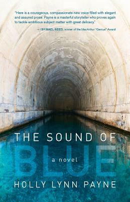 The Sound of Blue by Holly Lynn Payne