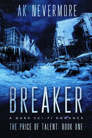 Breaker by AK Nevermore