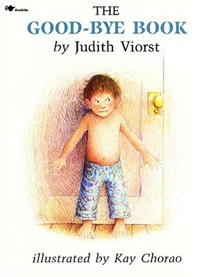 The Good-Bye Book by Judith Viorst