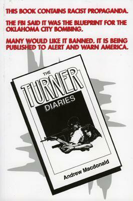 The Turner Diaries by William Luther Pierce